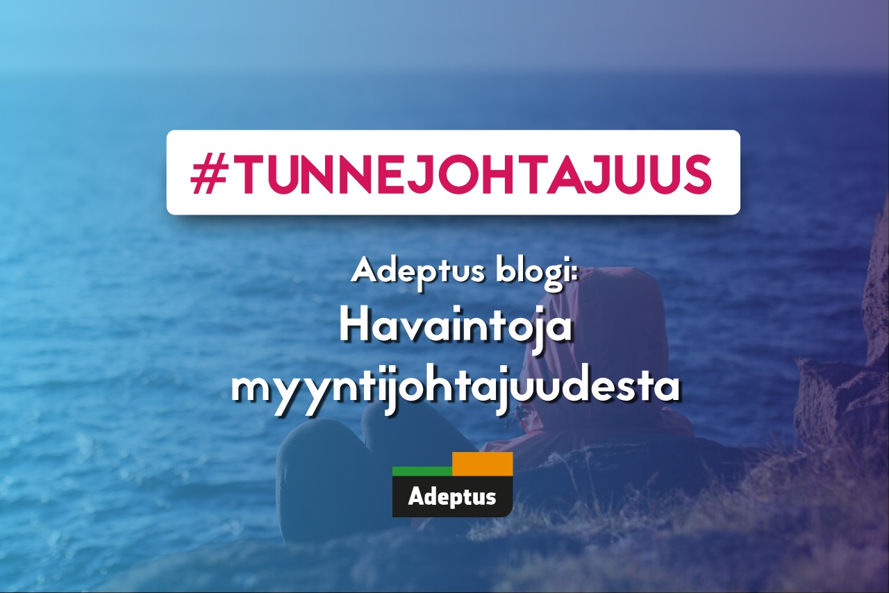 Tunnejohtajuus - havaintoja myyntijohtajuudesta