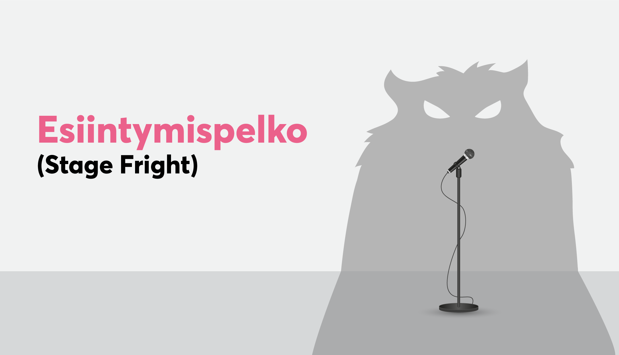 Myyntiesteet esittelyssä: Esiintymispelko (Stage Fright)